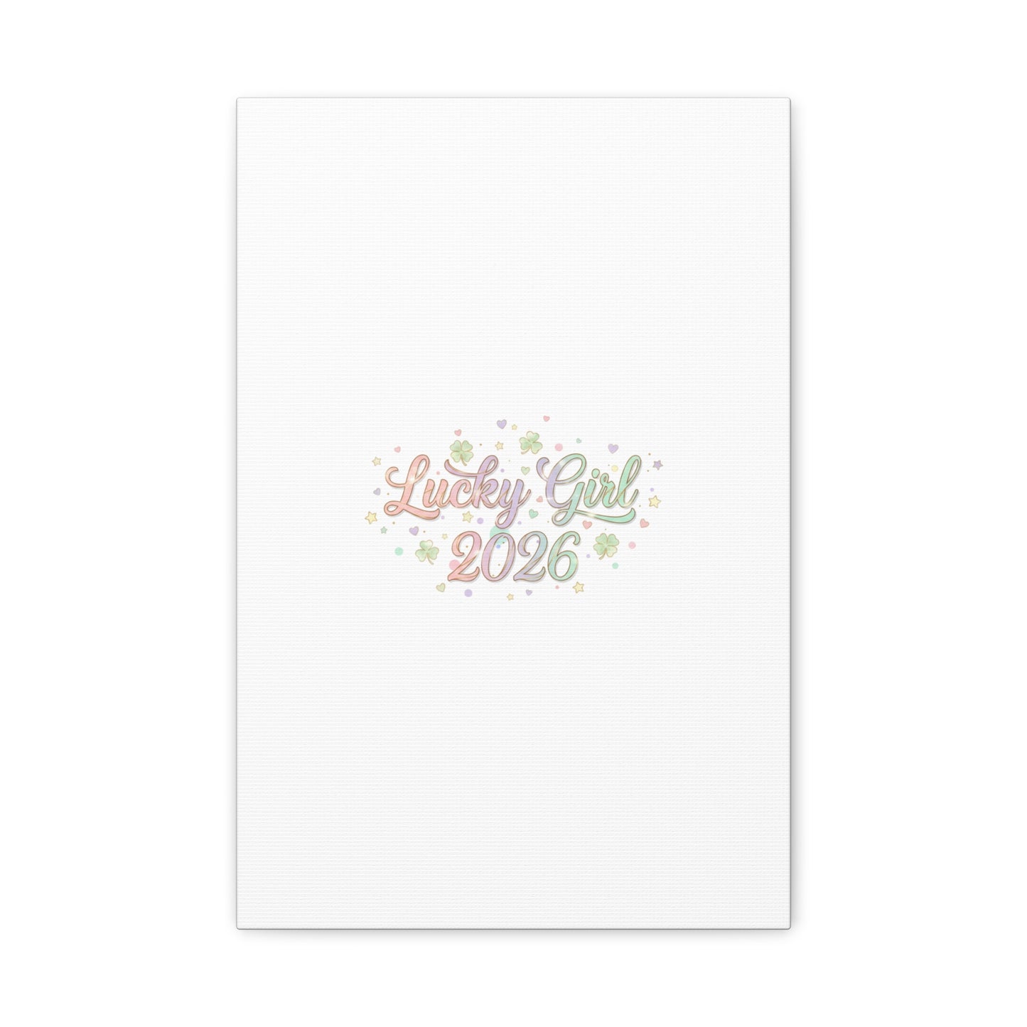 Lucky Girl 2026 Canvas | Manifest Luck, Lucky Charms Wall Art-Canvas-Haxberry-Printify