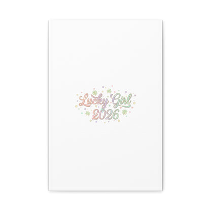 Lucky Girl 2026 Canvas | Manifest Luck, Lucky Charms Wall Art-Canvas-Haxberry-Printify