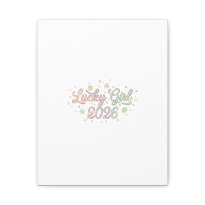 Lucky Girl 2026 Canvas | Manifest Luck, Lucky Charms Wall Art-Canvas-Haxberry-Printify