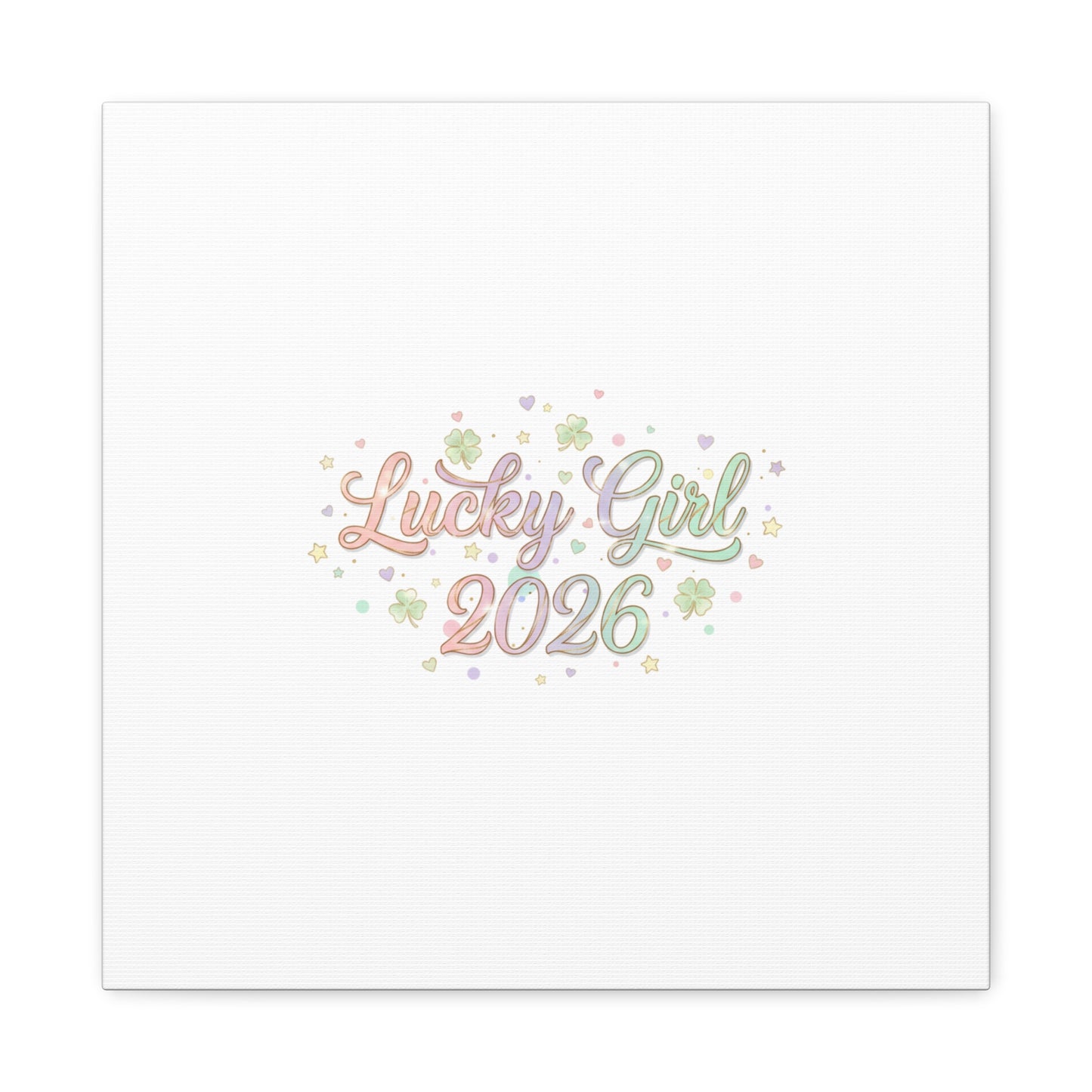 Lucky Girl 2026 Canvas | Manifest Luck, Lucky Charms Wall Art-Canvas-Haxberry-Printify