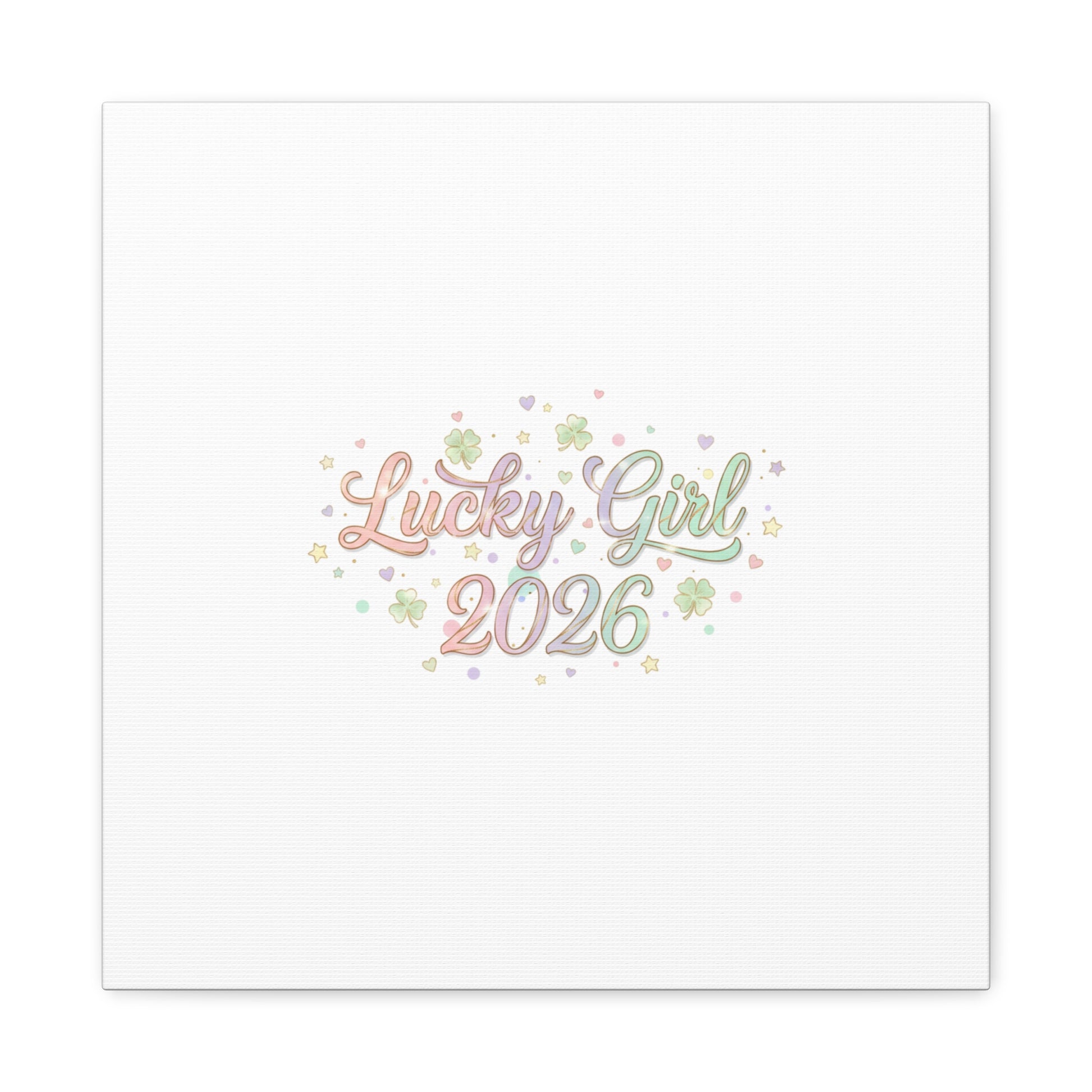 Lucky Girl 2026 Canvas | Manifest Luck, Lucky Charms Wall Art-Canvas-Haxberry-Printify