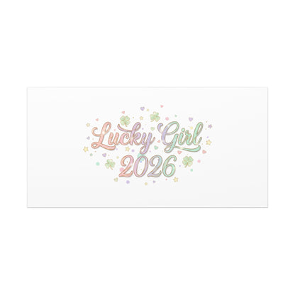 Lucky Girl 2026 Canvas | Manifest Luck, Lucky Charms Wall Art-Canvas-Haxberry-Printify
