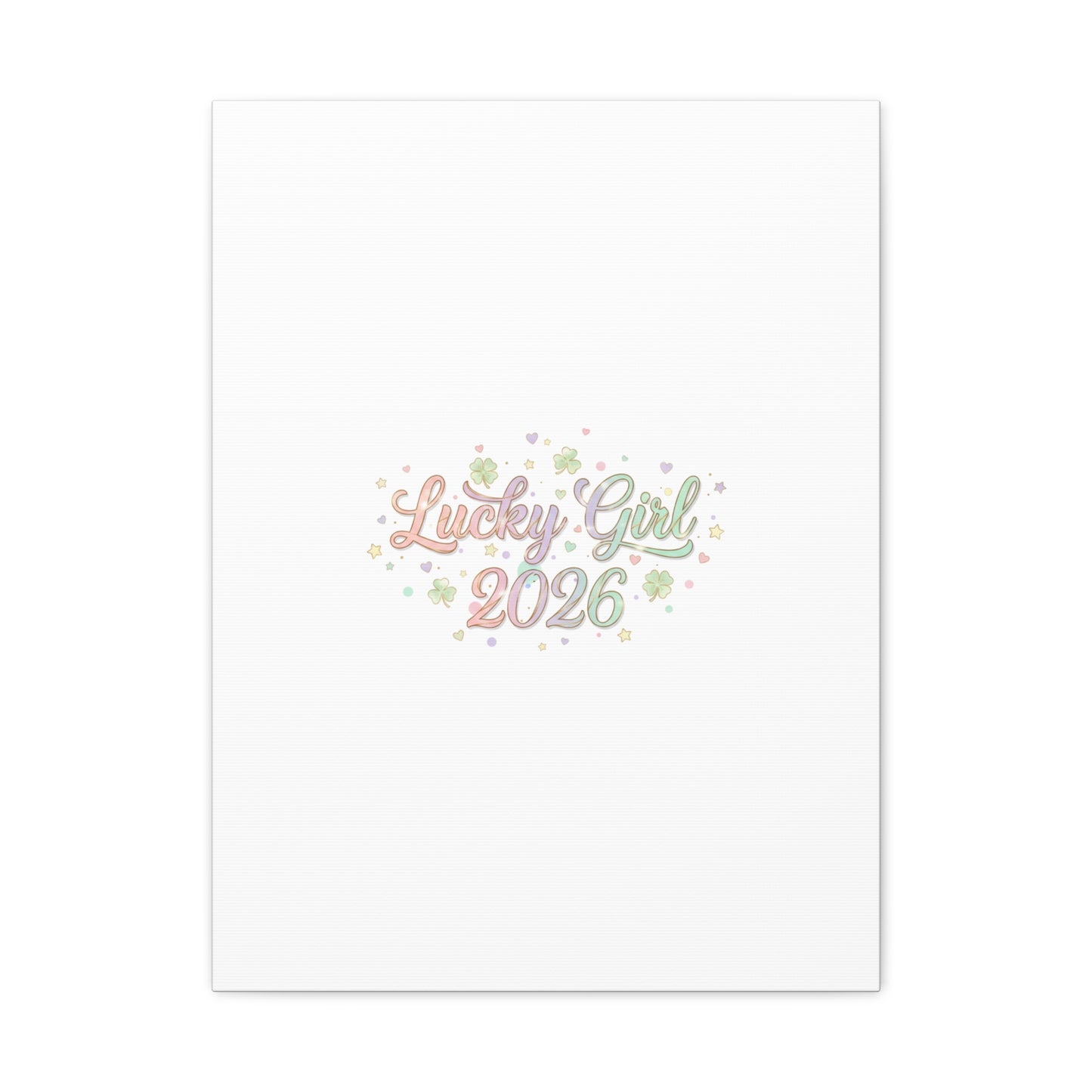 Lucky Girl 2026 Canvas | Manifest Luck, Lucky Charms Wall Art-Canvas-Haxberry-Printify