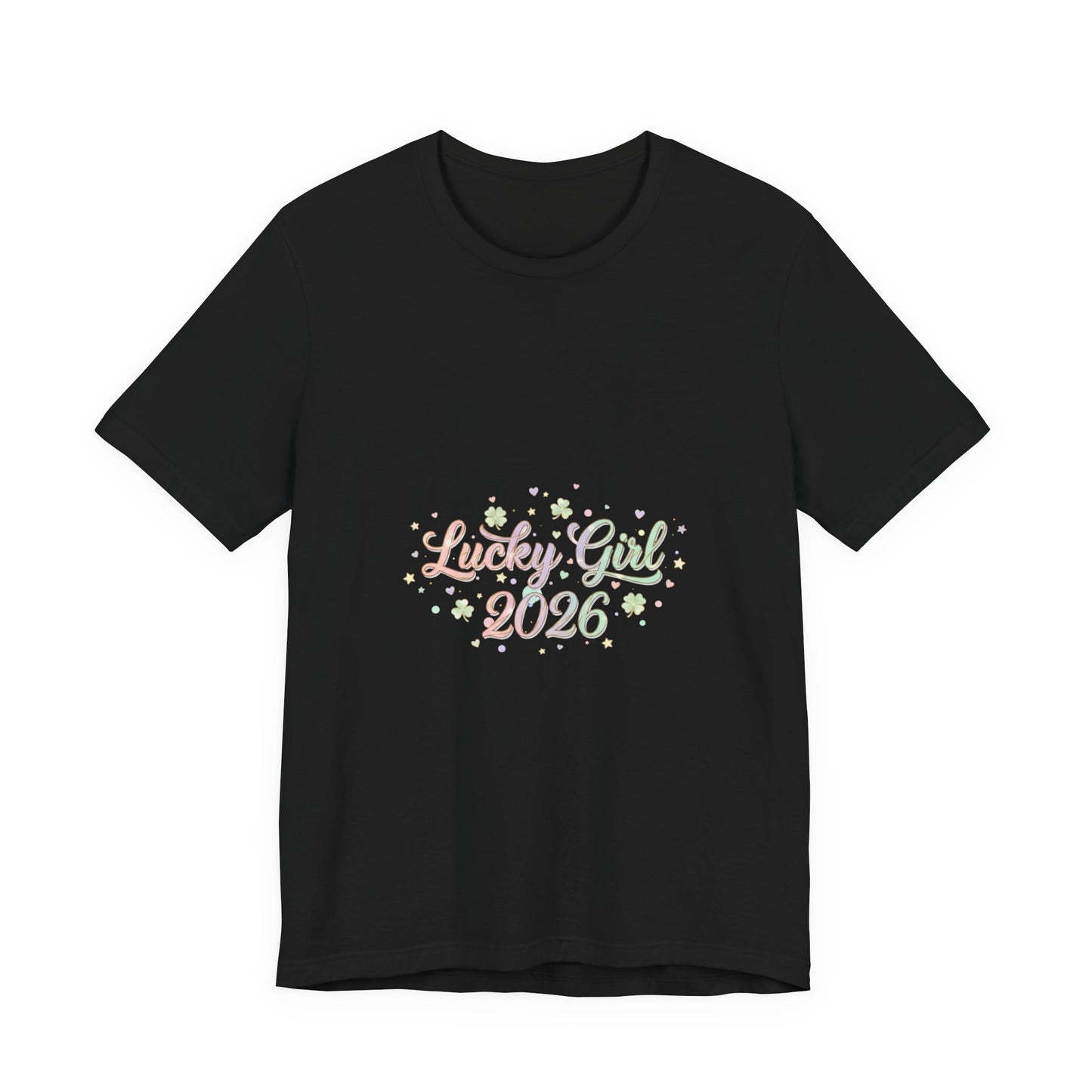 Lucky Girl 2026 T-Shirt | manifest luck, 2026 lucky charms-T-Shirt-Haxberry-Color:Black-Size:4XL-Printify