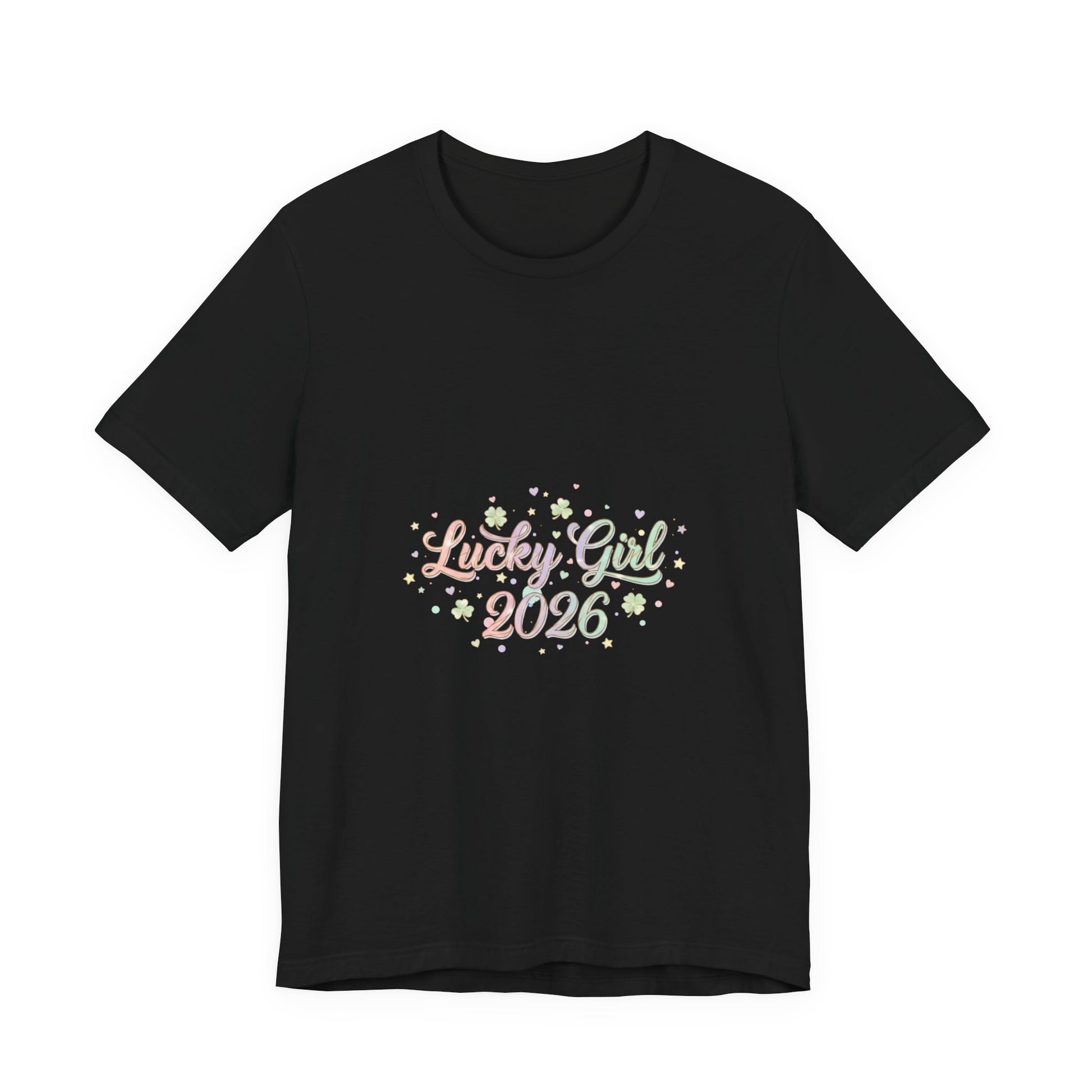 Lucky Girl 2026 T-Shirt | manifest luck, 2026 lucky charms-T-Shirt-Haxberry-Color:Black-Size:4XL-Printify