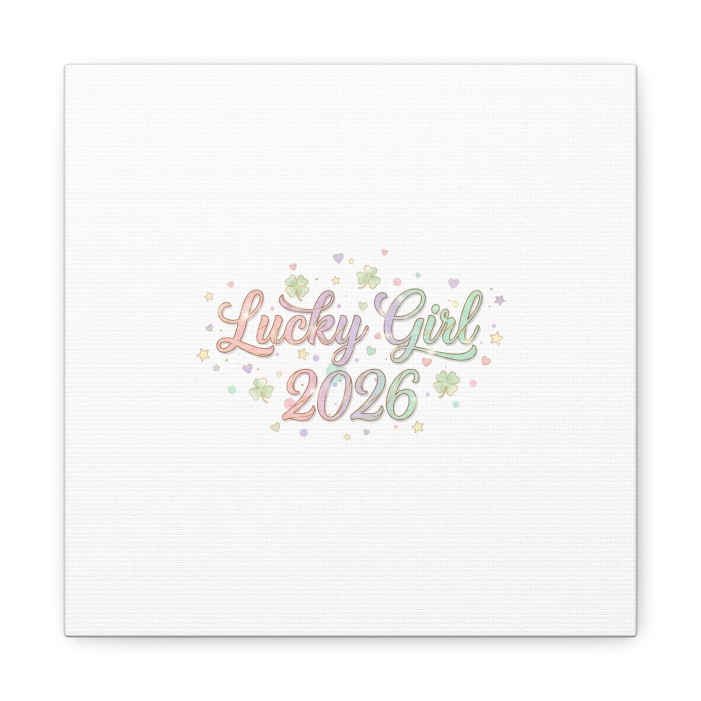 Lucky Girl 2026 Canvas | Manifest Luck, Lucky Charms Wall Art-Canvas-Haxberry-Printify