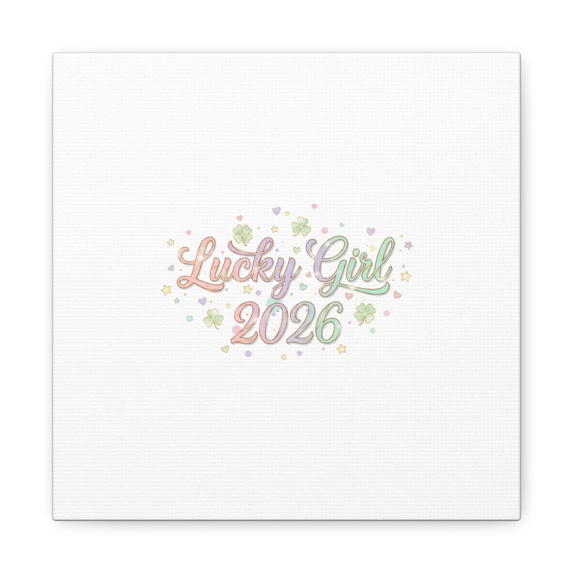 Lucky Girl 2026 Canvas | Manifest Luck, Lucky Charms Wall Art-Canvas-Haxberry-Printify