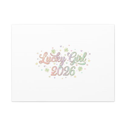 Lucky Girl 2026 Canvas | Manifest Luck, Lucky Charms Wall Art-Canvas-Haxberry-Printify