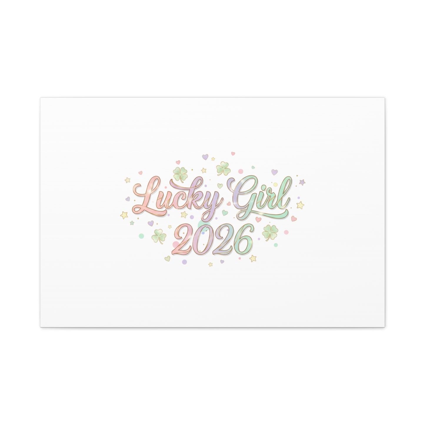 Lucky Girl 2026 Canvas | Manifest Luck, Lucky Charms Wall Art-Canvas-Haxberry-Printify