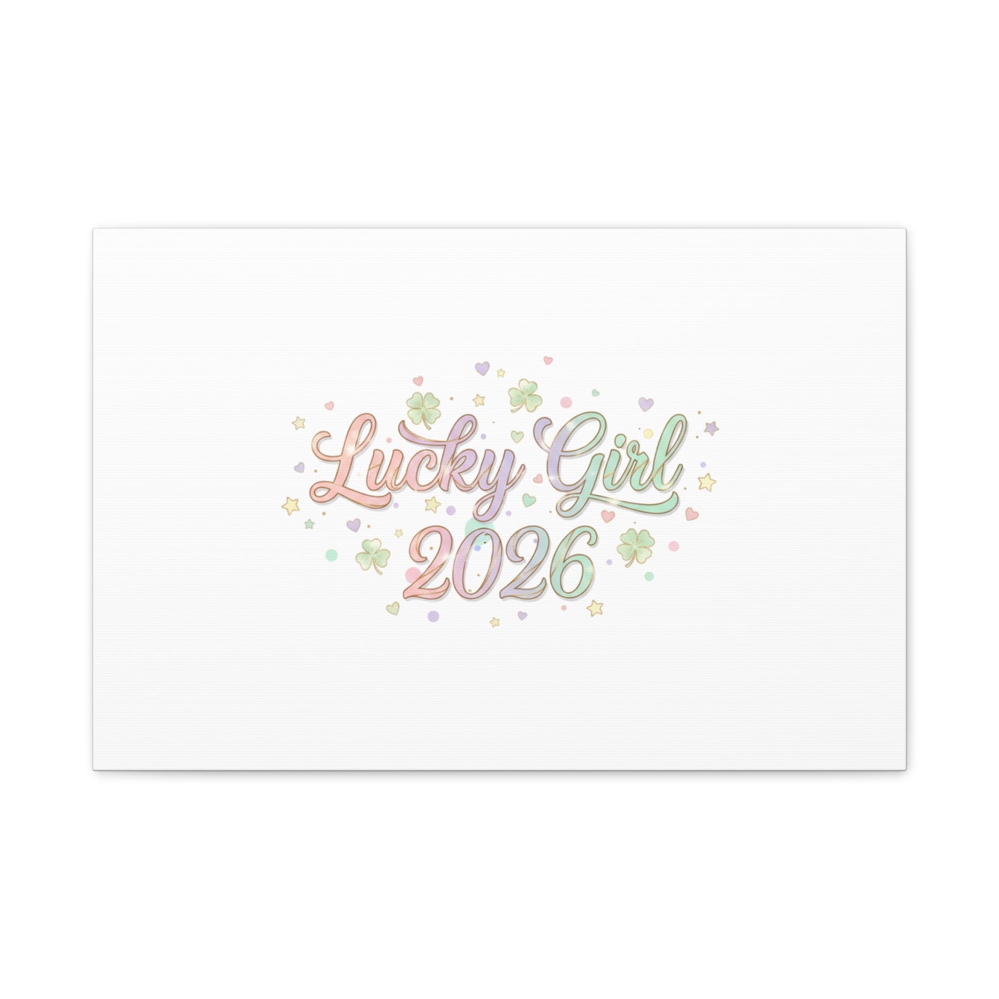 Lucky Girl 2026 Canvas | Manifest Luck, Lucky Charms Wall Art-Canvas-Haxberry-Printify