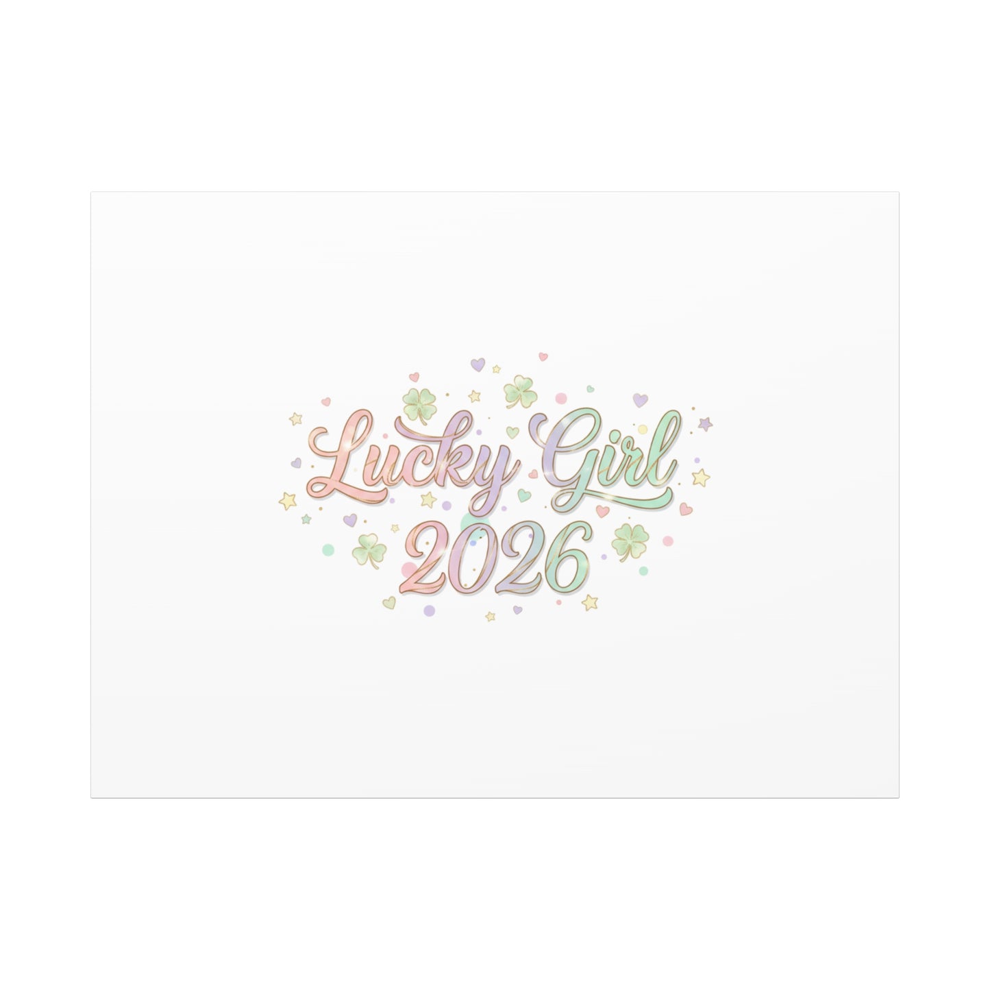 Lucky Girl 2026 Canvas | Manifest Luck, Lucky Charms Wall Art-Canvas-Haxberry-Printify
