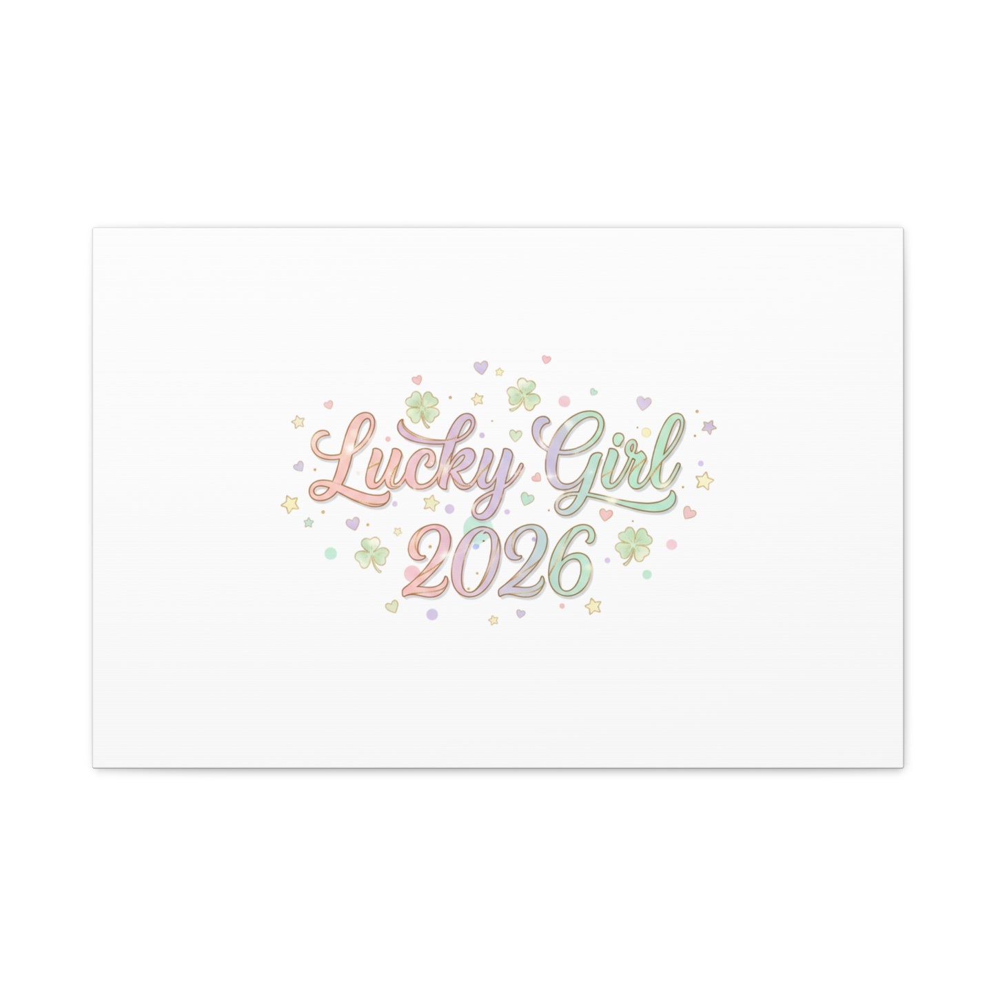 Lucky Girl 2026 Canvas | Manifest Luck, Lucky Charms Wall Art-Canvas-Haxberry-Printify