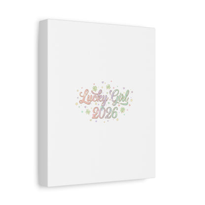Lucky Girl 2026 Canvas | Manifest Luck, Lucky Charms Wall Art-Canvas-Haxberry-Printify