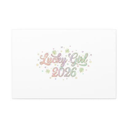 Lucky Girl 2026 Canvas | Manifest Luck, Lucky Charms Wall Art-Canvas-Haxberry-Printify